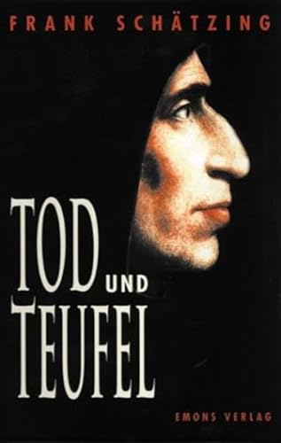Tod und Teufel Premium Edition Schmuckausgabe: Ein Krimi aus dem Mittelalter (Köln Krimi Classic) von Emons Verlag